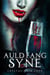 Auld Fang Syne - Twice Bitten, #7