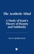 The Aesthetic Mind: A Study of Kant's Theory of Beauty and Sublimity