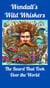 Wendall's Wild Whiskers: The Beard That Took Over the World