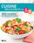 Cuisine minceur - 265 recettes pour maigrir sans se priver en 5 ingrédients, 15 minutes