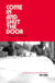 Come In and Shut the Door