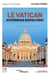 Le Vatican - La papauté face à un monde en crise
