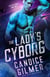 The Lady's Cyborg - Galactic Storm, #2