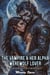The Vampire & Her Alpha Werewolf Lover: Monster Erotica Romance - Her Monster Mate Romance, #17