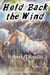 Hold Back the Wind