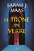 Throne of Glass T1 - Le trône de verre