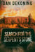 Search for the Serpent's Stone - The Geocaching Mystery Series, #4