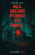 All Signs Point to Hell - All Signs Point to Hell, #1