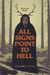 All Signs Point to Hell: Vol. 3 - All Signs Point to Hell, #3