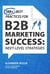 150+ Best Practices for B2B Marketing Success - Next-Level Strategies