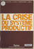 La crise du système productif