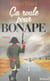 Ça roule pour Bonape - Roman