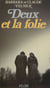 Deux et la folie