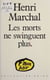 Les Morts ne swinguent plus