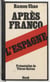 Après Franco, l'Espagne