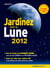 Jardinez avec la lune 2012