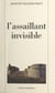 L'assaillant invisible