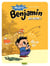 Méchant Benjamin – tome 1 - Ah non !
