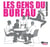 Les gens du bureau