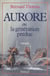 Aurore ou la Génération perdue