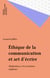 Éthique de la communication et art d'écrire - Shaftesbury et les Lumières anglaises