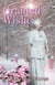 Granted Wishes - Fairy Godmothers' Union