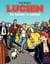 Lucien (Tome 11) - La bande à Lucien