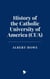History of the Catholic University of America (CUA)