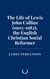 The Life of Lewis John Collins (1905-1982), the English Christian Social Reformer