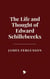 The Life and Thought of Edward Schillebeeckx