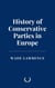 History of Conservative Parties in Europe