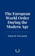 The European World Order During the Modern Age