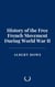 History of the Free French Movement During World War II