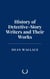 History of Detective-Story Writers and Their Works