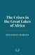 The Crises in the Great Lakes of Africa