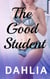 The Good Student - Dirty Professors, #1