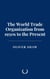 The World Trade Organization from 1950s to the Present