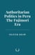 Authoritarian Politics in Peru: The Fujimori Era