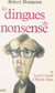 Les Dingues du nonsense : De Lewis Carroll à Woody Allen