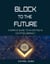 Block to the Future