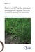 Comment l'herbe pousse - Développement végétatif, structures clonales et spatiales des graminées