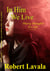 In Him We Live - Thirty Thoughts for Life, #4