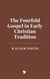 The Fourfold Gospel in Early Christian Tradition