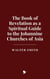 The Book of Revelation as a Spiritual Guide to the Johannine Churches of Asia