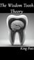 The Wisdom Tooth Theory