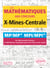 Les mathématiques aux concours X-Mines-Centrale - MP/MP* MPI/MPI* - En 300 énoncés d'oraux et 100 thèmes classiques pour les écrits et les oraux