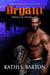 Bryant - Prince of Tigers, #1