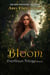 Bloom - EverGreen Trilogy, #4
