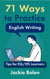 71 Ways to Practice English Writing: Tips for ESL/EFL Learners