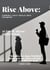 Rise Above: Turning Life's Trials into Triumphs